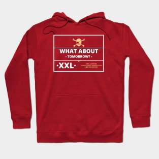 What about tomorrow? Hoodie